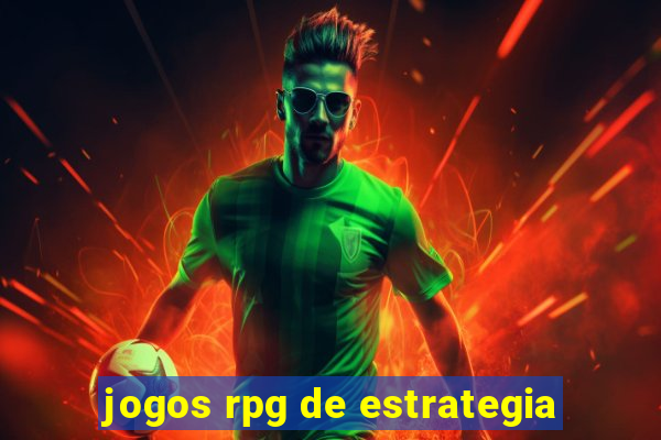 jogos rpg de estrategia