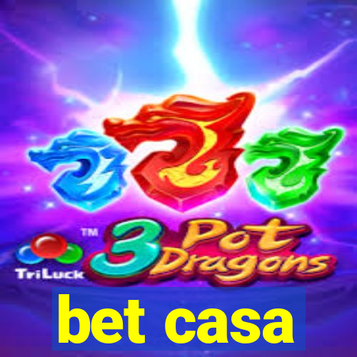 bet casa