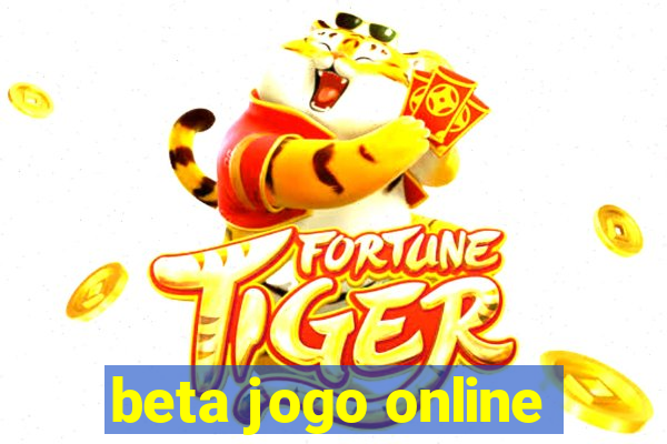 beta jogo online