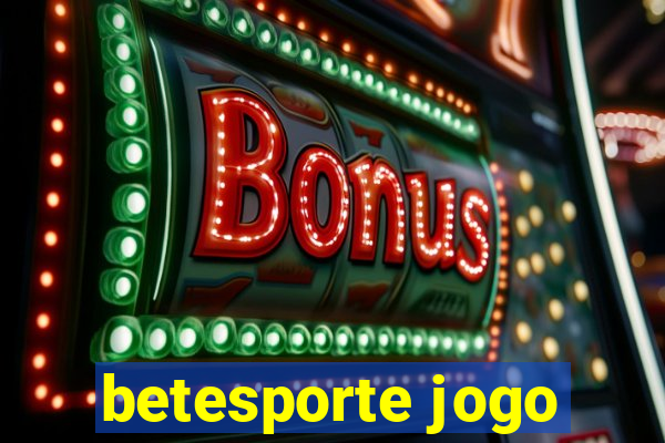 betesporte jogo