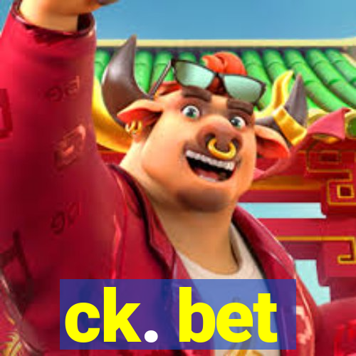 ck. bet