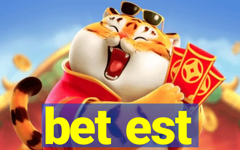 bet est