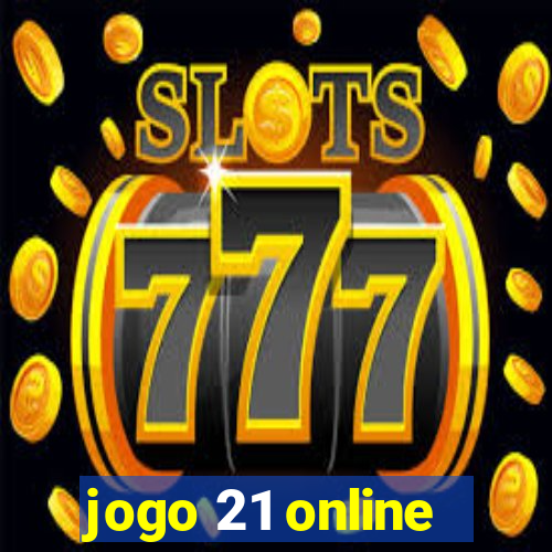 jogo 21 online