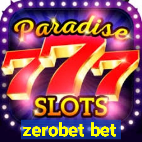 zerobet bet