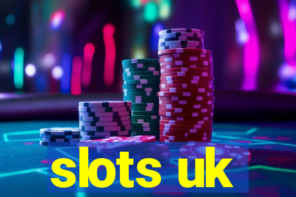 slots uk