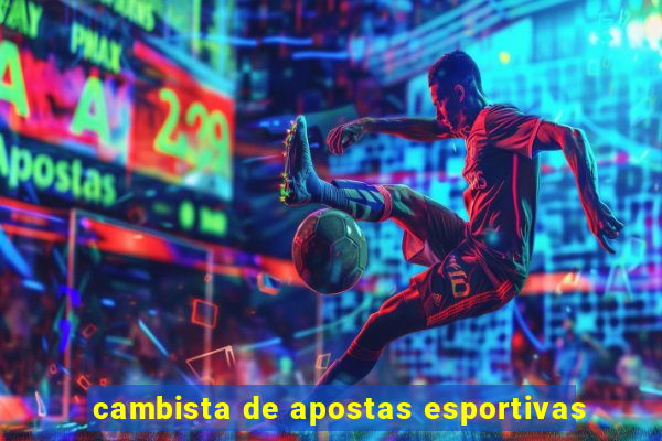 cambista de apostas esportivas