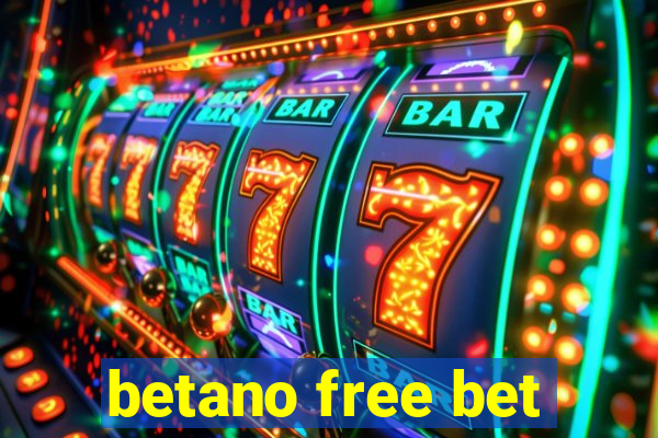 betano free bet