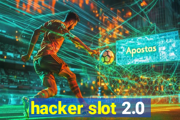 hacker slot 2.0