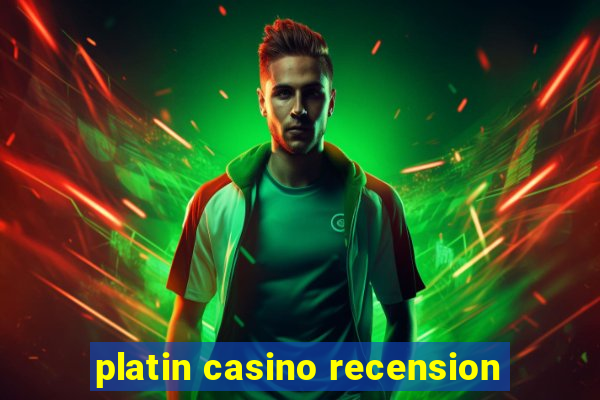 platin casino recension