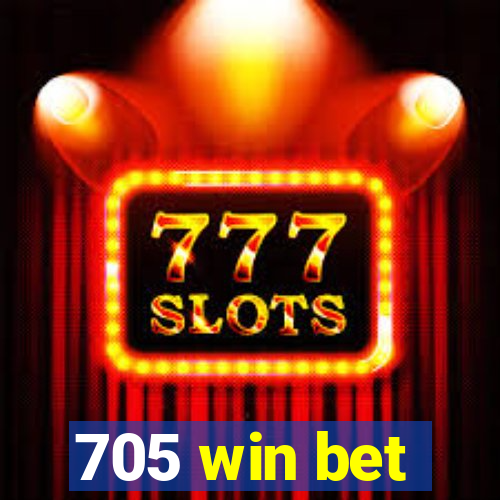 705 win bet