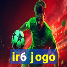 ir6 jogo