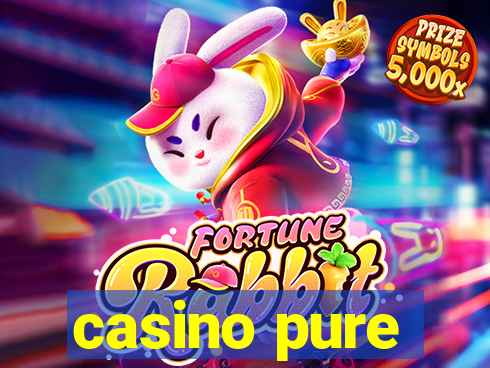 casino pure