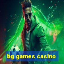 bg games casino