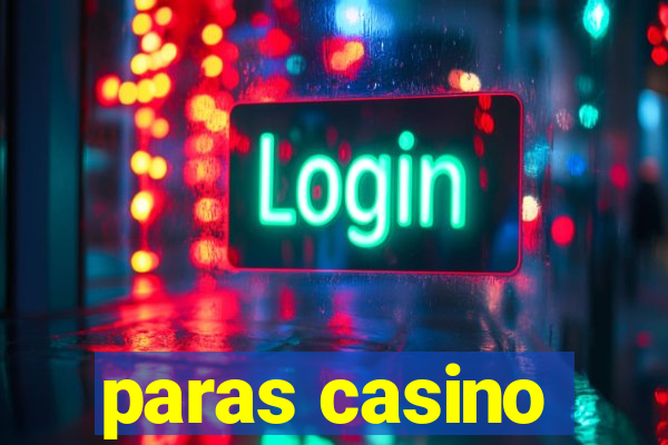 paras casino