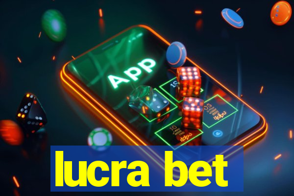 lucra bet