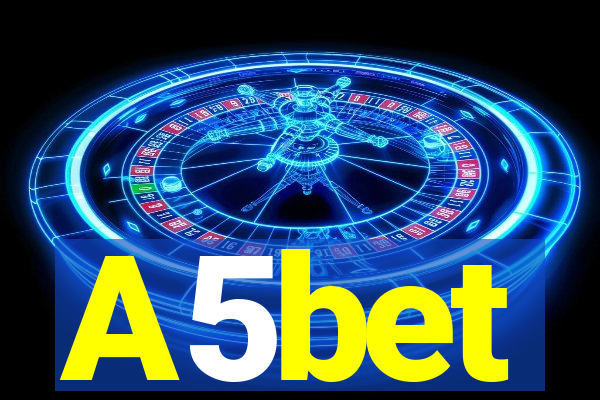 A5bet