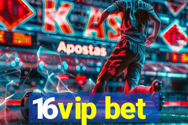 16vip bet