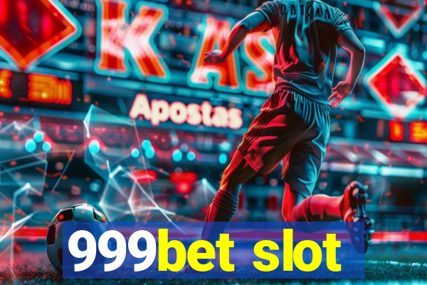 999bet slot