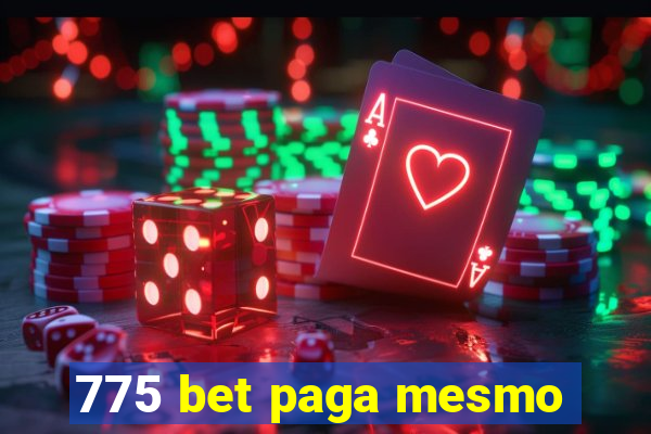 775 bet paga mesmo