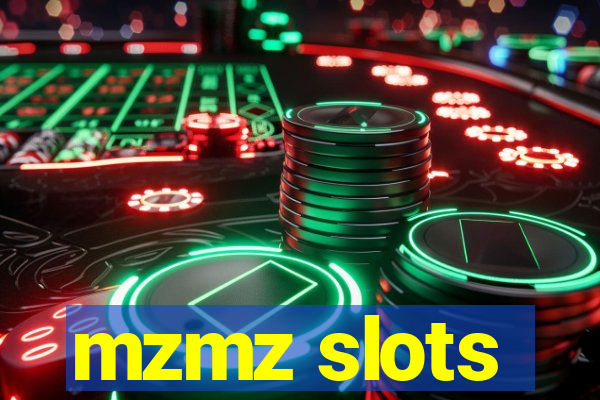 mzmz slots