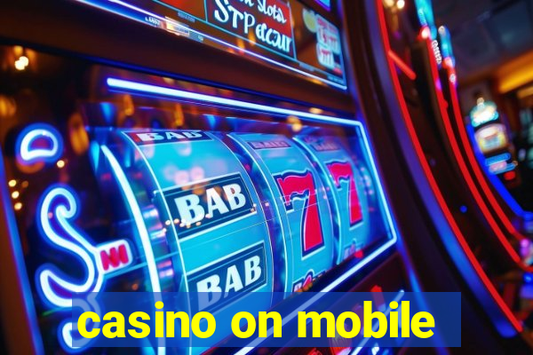 casino on mobile