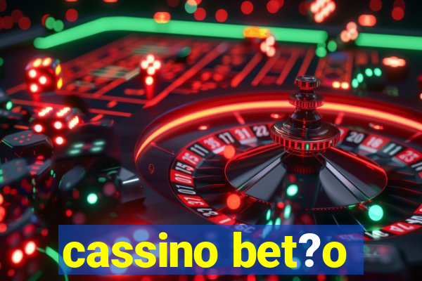 cassino bet?o