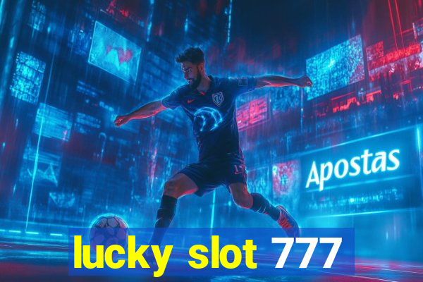 lucky slot 777