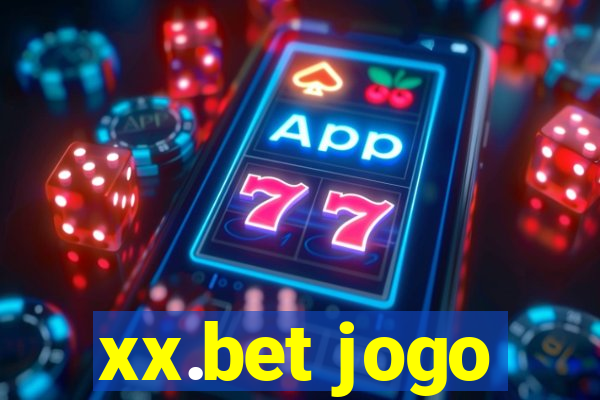 xx.bet jogo