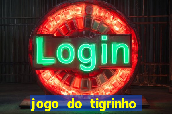 jogo do tigrinho com deposito de 5 reais