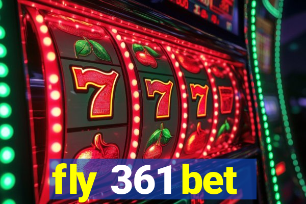 fly 361 bet