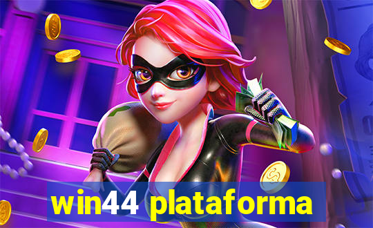 win44 plataforma