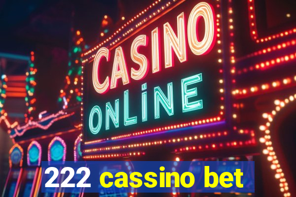 222 cassino bet