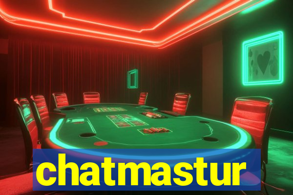 chatmastur