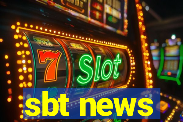 sbt news