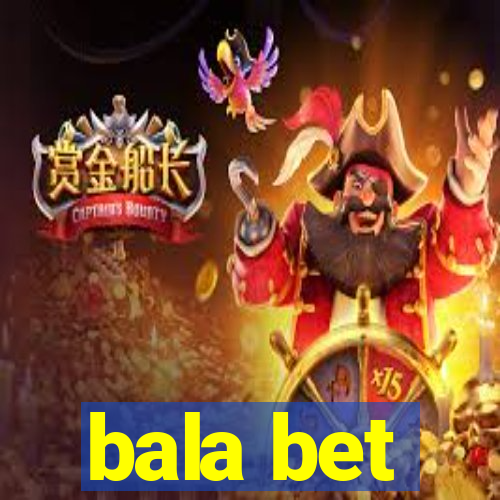 bala bet