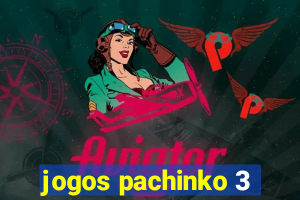 jogos pachinko 3