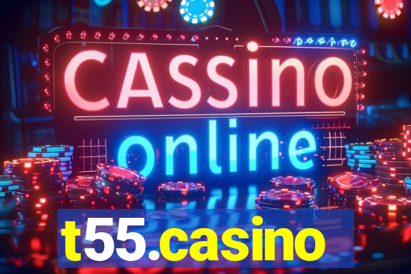 t55.casino