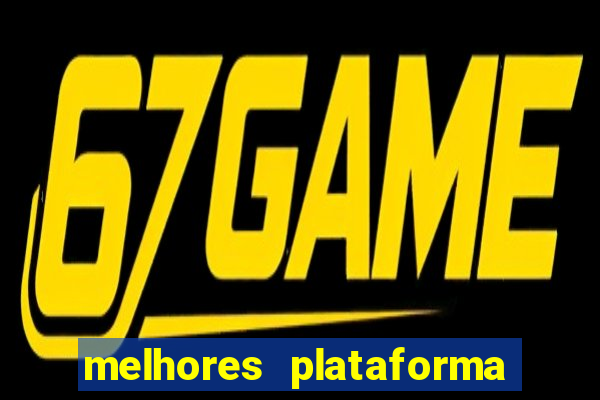 melhores plataforma para jogar tigrinho