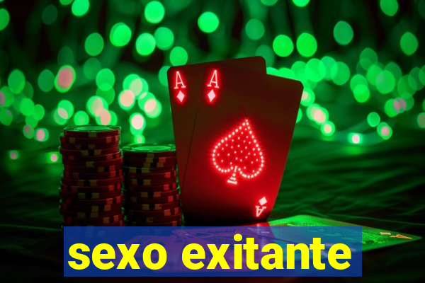 sexo exitante