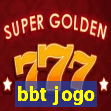 bbt jogo