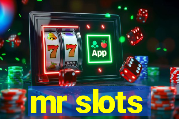 mr slots