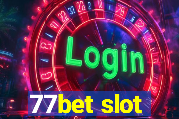 77bet slot