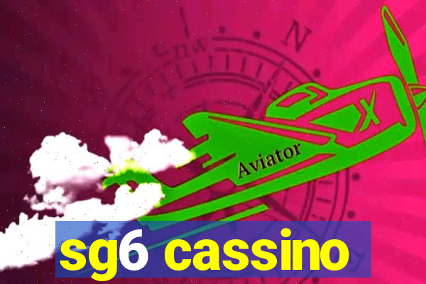 sg6 cassino