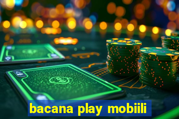 bacana play mobiili