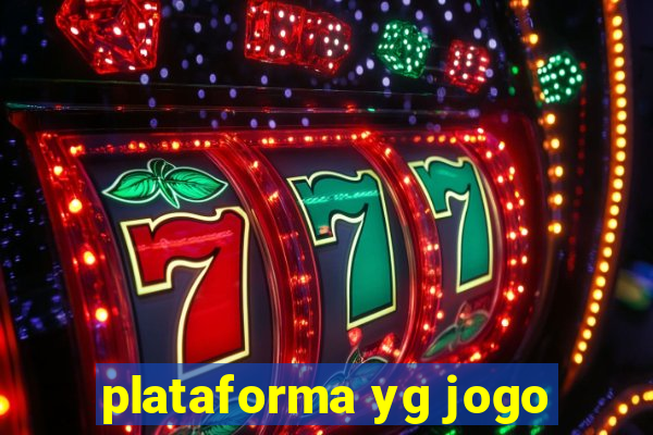 plataforma yg jogo