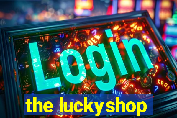 the luckyshop