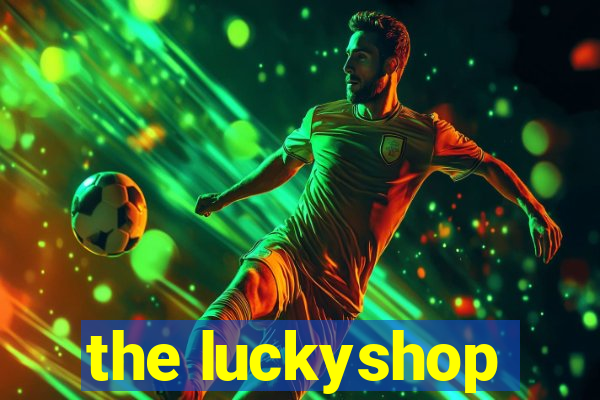 the luckyshop