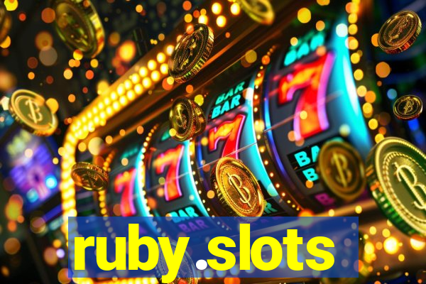 ruby.slots