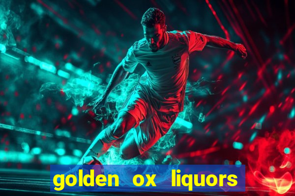 golden ox liquors & wine