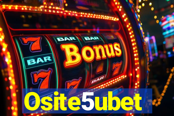 Osite5ubet